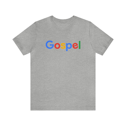 Gospel Graphic T-Shirt (Inspired by Google)