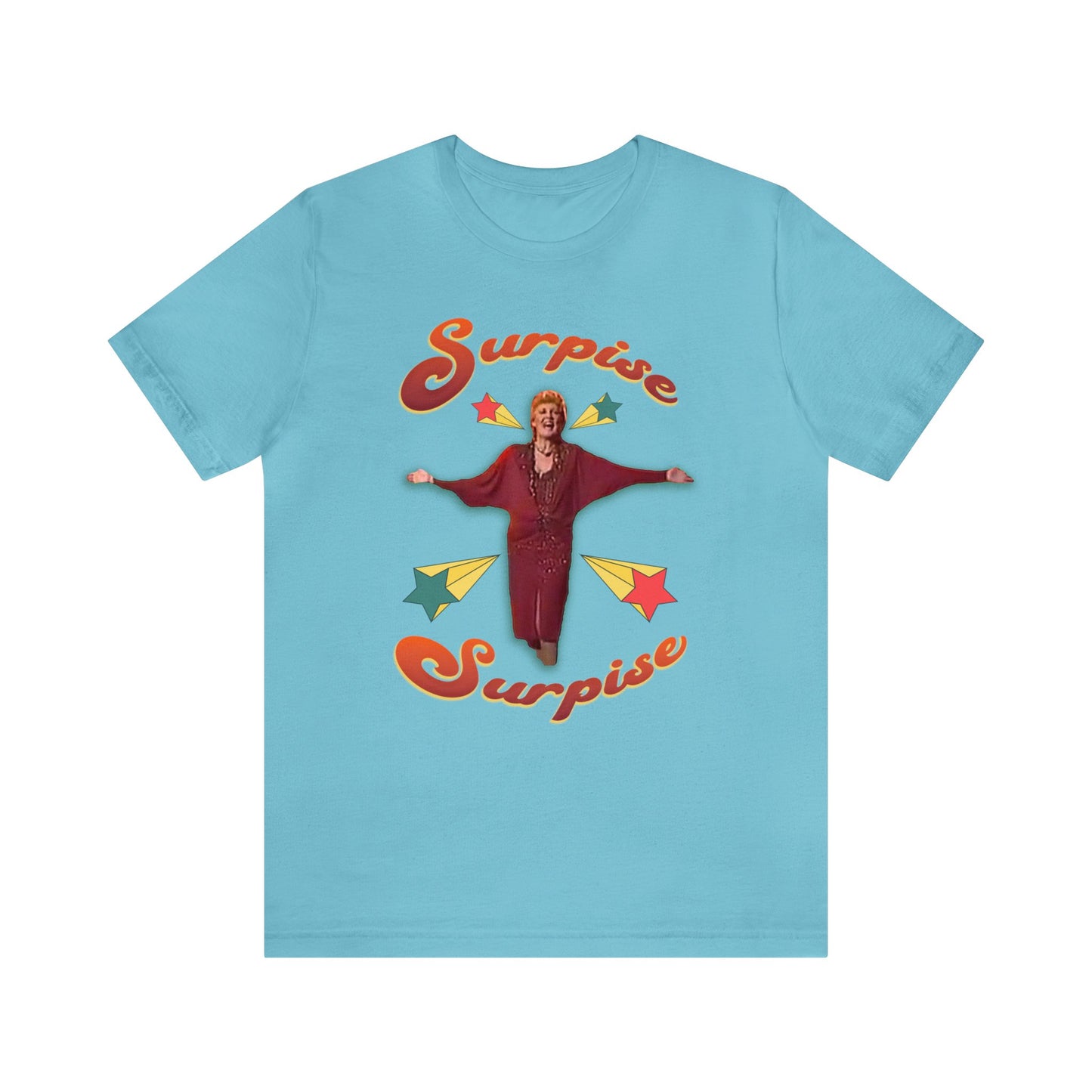 Surprise Surprise T-Shirt, Funny Meme Top, Surprise Surprise Meme, Joke Meme Apparel, Instagram Tik-Tok Meme Shirt, Suprise Suprise