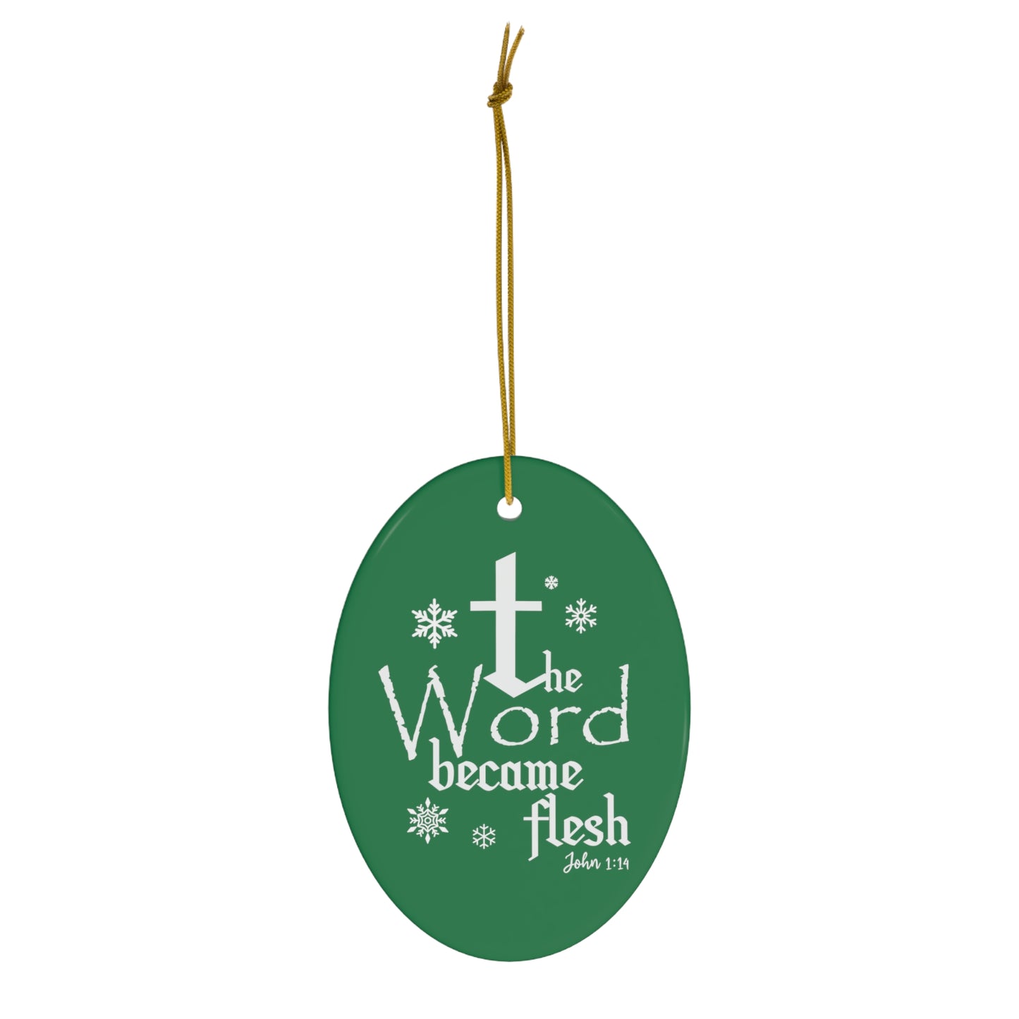 John 1:14 Ceramic Ornament, Green 1-Pack