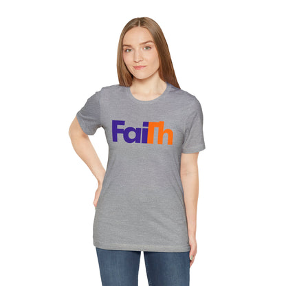 Faith Fed T-Shirt