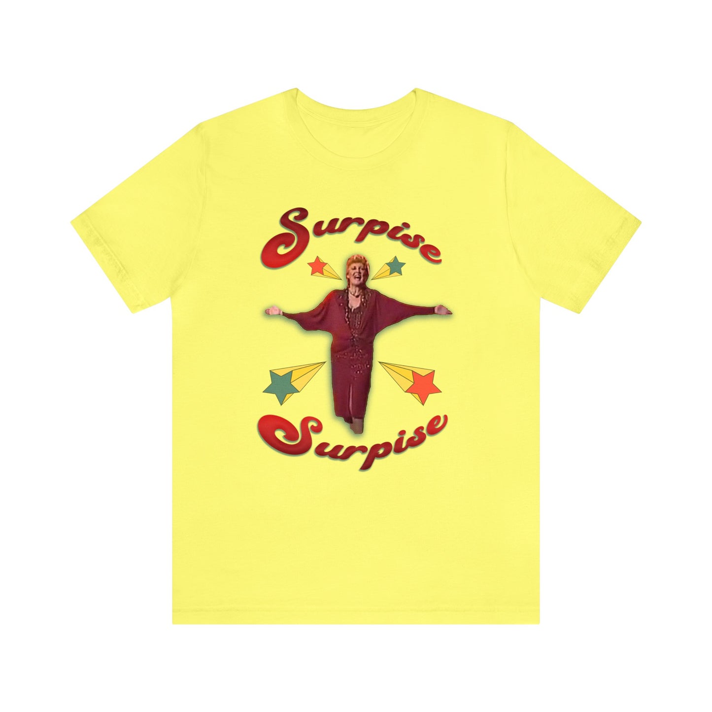 Surprise Surprise T-Shirt, Funny Meme Top, Surprise Surprise Meme, Joke Meme Apparel, Instagram Tik-Tok Meme Shirt, Suprise Suprise