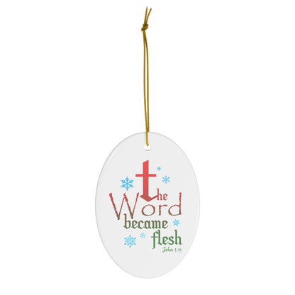 John 1:14 Ceramic Ornament, White 1-Pack