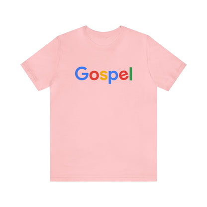 Gospel Graphic T-Shirt (Inspired by Google)