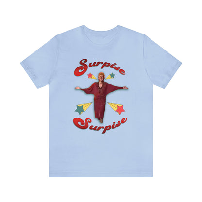 Surprise Surprise T-Shirt, Funny Meme Top, Surprise Surprise Meme, Joke Meme Apparel, Instagram Tik-Tok Meme Shirt, Suprise Suprise